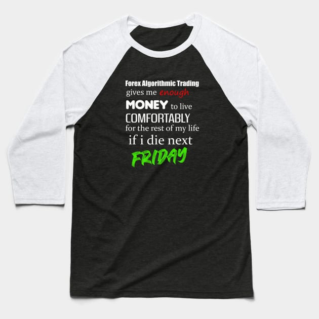 Forex Algorithmic Trading Baseball T-Shirt by Proway Design